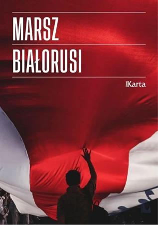 Marsz Białorusi - praca zbiorowa