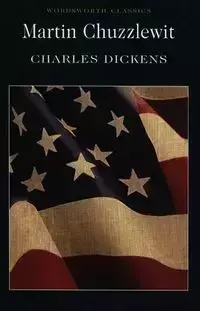 Martin Chuzzlewit - Charles Dickens