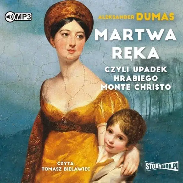 Martwa ręka, czyli upadek hrabiego Monte... CD - Aleksander Dumas