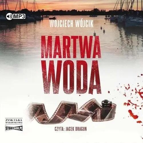 Martwa woda audiobook - Wojciech Wójcik