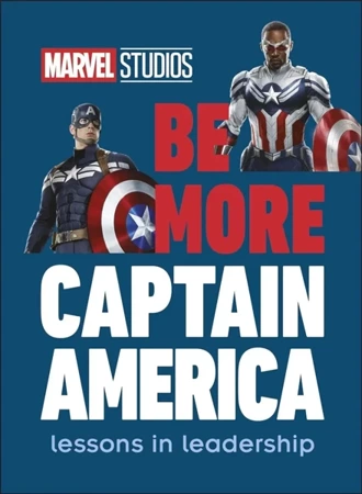 Marvel Studios Be More Captain America - Dorling Kindersley