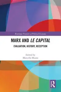 Marx and Le Capital - Musto Marcello