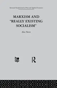 Marxism and 'Really Existing Socialism' - Nove A.