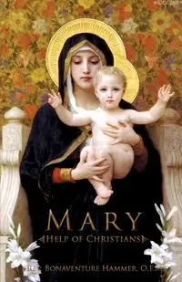 Mary Help of Christians - Hammer O.F.M. Rev. Bonaventure