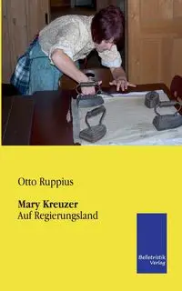 Mary Kreuzer - Otto Ruppius