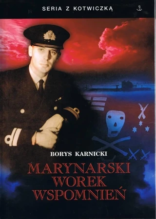 Marynarski worek wspomnień - Borys Karnicki