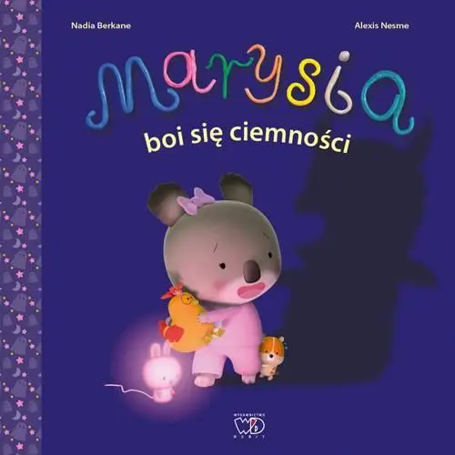 Marysia boi się ciemności - Nadia Berkane