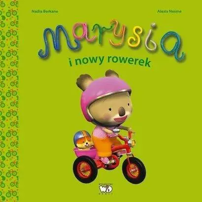 Marysia i nowy rowerek - Nadia Berkane, Alexis Nesme