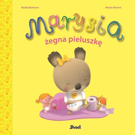 Marysia żegna pieluszkę - Nadia Berkane, Elżbieta Krzak Ćwiertnia