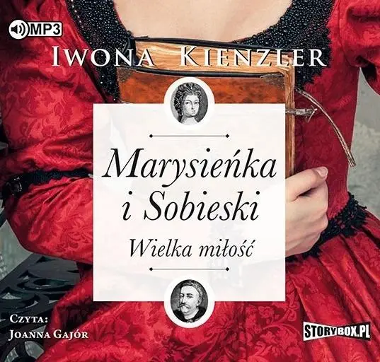 Marysieńka i Sobieski. Wielka miłość. Audiobook - Iwona Kienzler