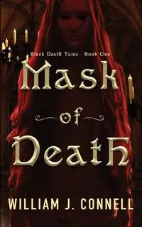 Mask of Death - William J. Connell