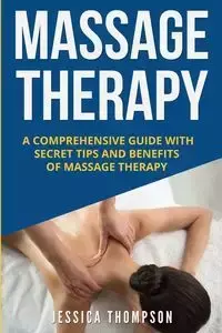 Massage Therapy - Jessica Thompson