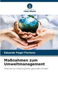 Maßnahmen zum Umweltmanagement - Eduardo Floriano Pagel