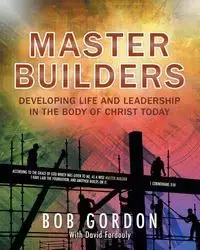 Master Builders - Gordon Bob