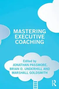 Mastering Executive Coaching - Passmore Jonathan