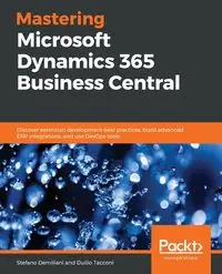 Mastering Microsoft Dynamics 365 Business Central - Demiliani Stefano