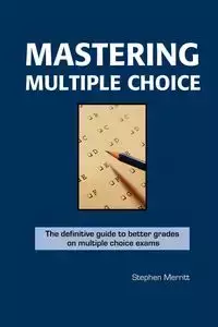 Mastering Multiple Choice - Stephen Merritt