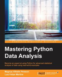 Mastering Python Data Analysis - Persson Magnus Vilhelm