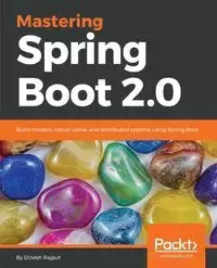 Mastering Spring Boot 2.0 - Rajput Dinesh