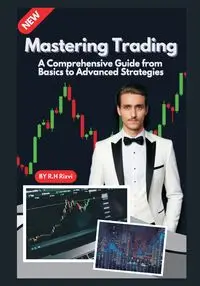 Mastering Trading - Rizvi R.H