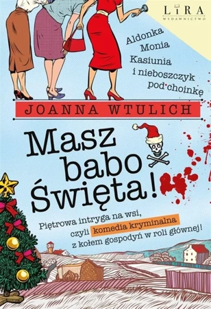 Masz babo Święta! - Joanna Wtulich