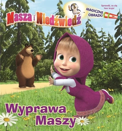 Masza i niedźwiedź. Magiczne obrazki. Wyprawa... - praca zbiorowa