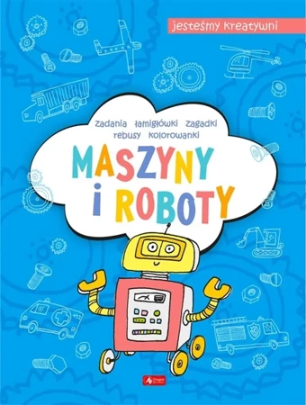 Maszyny i roboty. Jesteśmy kreatywni - Maciej Maćkowiak