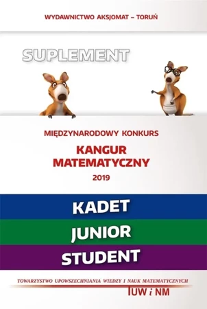 Mat. z wesołym kangurem - Suplement 2019 Kadet - praca zbiorowa