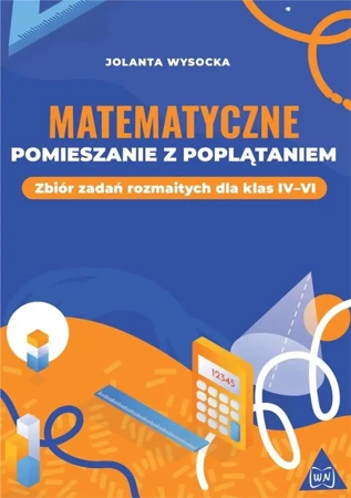 Matematyczne pomieszanie z poplątaniem - Jolanta Wysocka