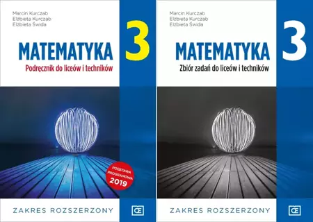 Matematyka 3 Podręcznik Zbiór zadań ZR Pazdro 2021 - Marcin Kurczab, Elżbieta Kurczab, Elżbieta Świda