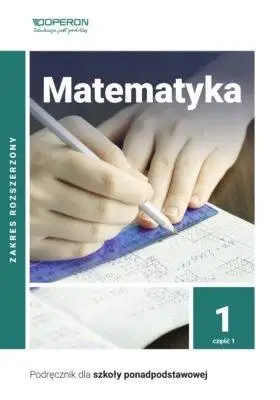 Matematyka LO 1/1 Podr. ZR w. 2019 - Bartosz Szumny, Joanna Karłowska-Pik