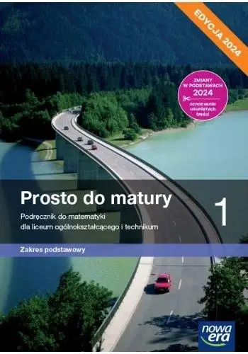 Matematyka LO 1 Prosto do matury podr. ZP 2024 - praca zbiorowa