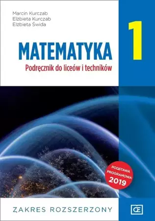 Matematyka LO 1 podr ZR NPP w.2019 OE PAZDRO - Marcin Kurczab, Elżbieta Kurczab, Elżbieta Świda