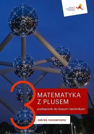 Matematyka LO 3 Z Plusem podr. ZR - M. Dobrowolska, M. Karpiński, J. Lech