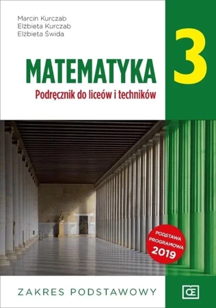 Matematyka LO 3 podr ZP NPP w.2021 OE PAZDRO - Marcin Kurczab, Elżbieta Kurczab, Elżbieta Świda