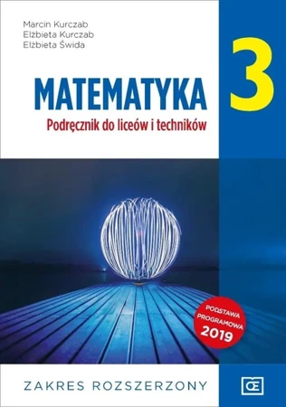 Matematyka LO 3 podr ZR NPP w.2021 OE PAZDRO - Marcin Kurczab, Elżbieta Kurczab, Elżbieta Świda