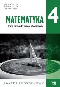 Matematyka LO 4 Zbiór zadań ZP w.2022 OE PAZDRO - Marcin Kurczab, Elżbieta Kurczab, Elżbieta Świda