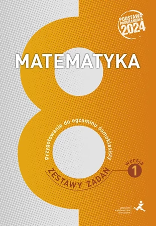 Matematyka. Przygotowanie do egzaminu ósmoklasisty. Zestawy zadań. Wersja 1 - Marzenna Grochowalska