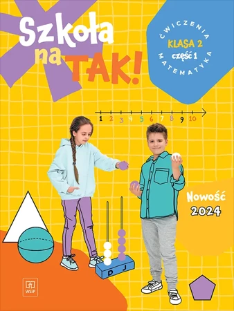 Matematyka SP 2 Szkoła na tak Karty ćwiczeń cz.1 - praca zbiorowa