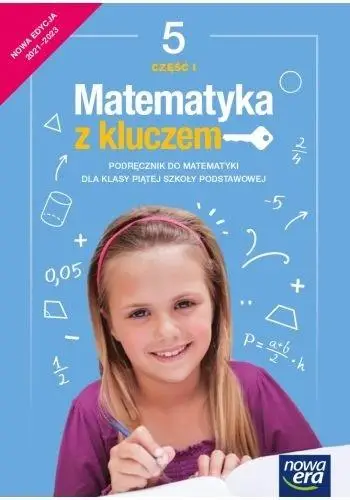 Matematyka SP 5 Matematyka z kluczem Podr cz1 2021 - Marcin Braun, Agnieszka Mańkowska, Małgorzata Pas