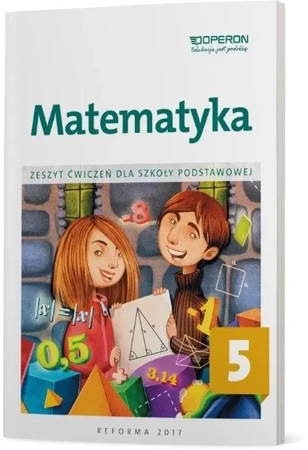 Matematyka SP 5 Zeszyt ćwiczeń OPERON - Adam Konstantynowicz, Anna Konstantynowicz, Bożen