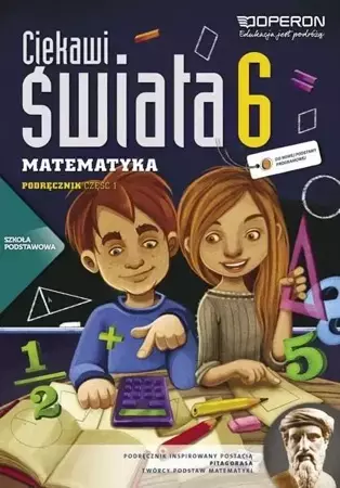 Matematyka SP 6/1 Ciekawi świata podr 2014 OPERON - praca zbiorowa