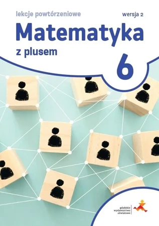 Matematyka SP 6 Lekcje powtórzeniowe w. 2023 - Marzena Grochowalska