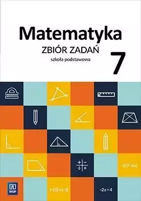 Matematyka SP 7 Zbiór zadań WSiP - Ewa Duvnjak, Ewa Kokiernak-Jurkiewicz