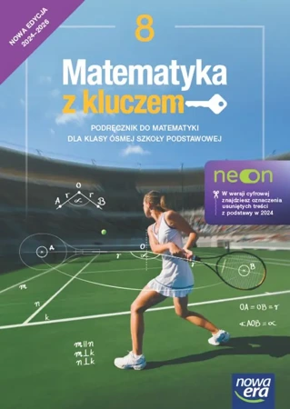 Matematyka SP 8 Matematyka z kluczem neon Podr. - praca zbiorowa