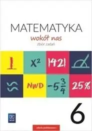 Matematyka Wokół nas SP 6 Zbiór zadań WSIP - Helena Lewicka, Marianna Kowalczyk, Teresa Rzepec