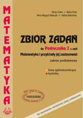 Matematyka i przykłady zast. 2 LO zbiór zadań ZP - Alicja Cewe, Maria Kruk, Alina Magryś-Walczak, Ha