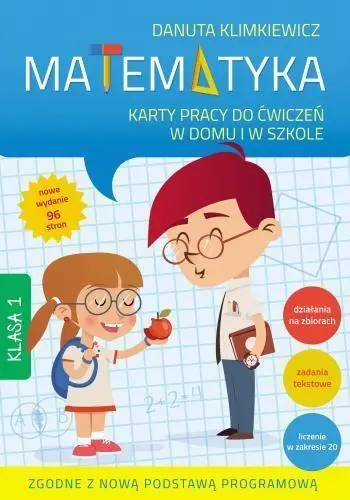 Matematyka kl.1  KP do ćw. w domu i szkole  w.2015 - Danuta Klimkiewicz