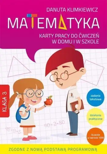 Matematyka kl.3 KP do ćw. w domu i w szkle - Danuta Klimkiewicz