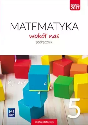Matematyka wokół nas. Szkoła podstawowa klasa 5. Podręcznik - Helena Lewicka, Marianna Kowalczyk